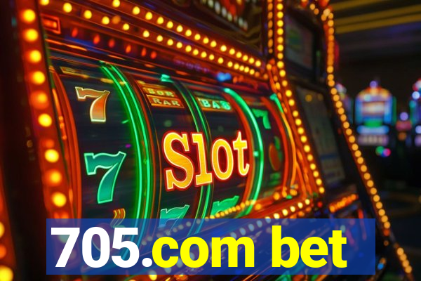 705.com bet